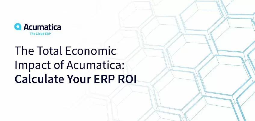 acumatica cloud erp total economic impact