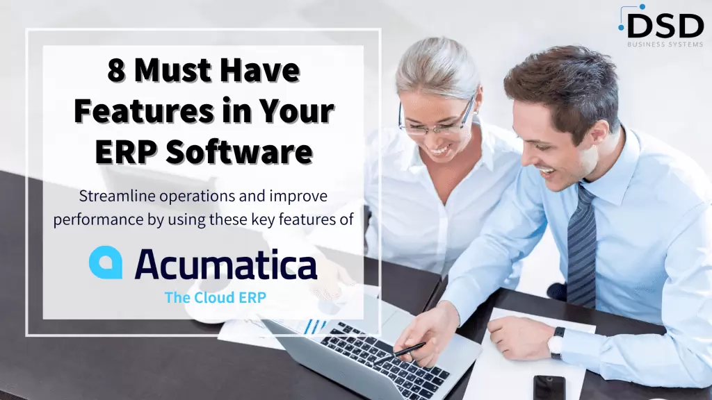 8 Must Have Features in Your ERP Software