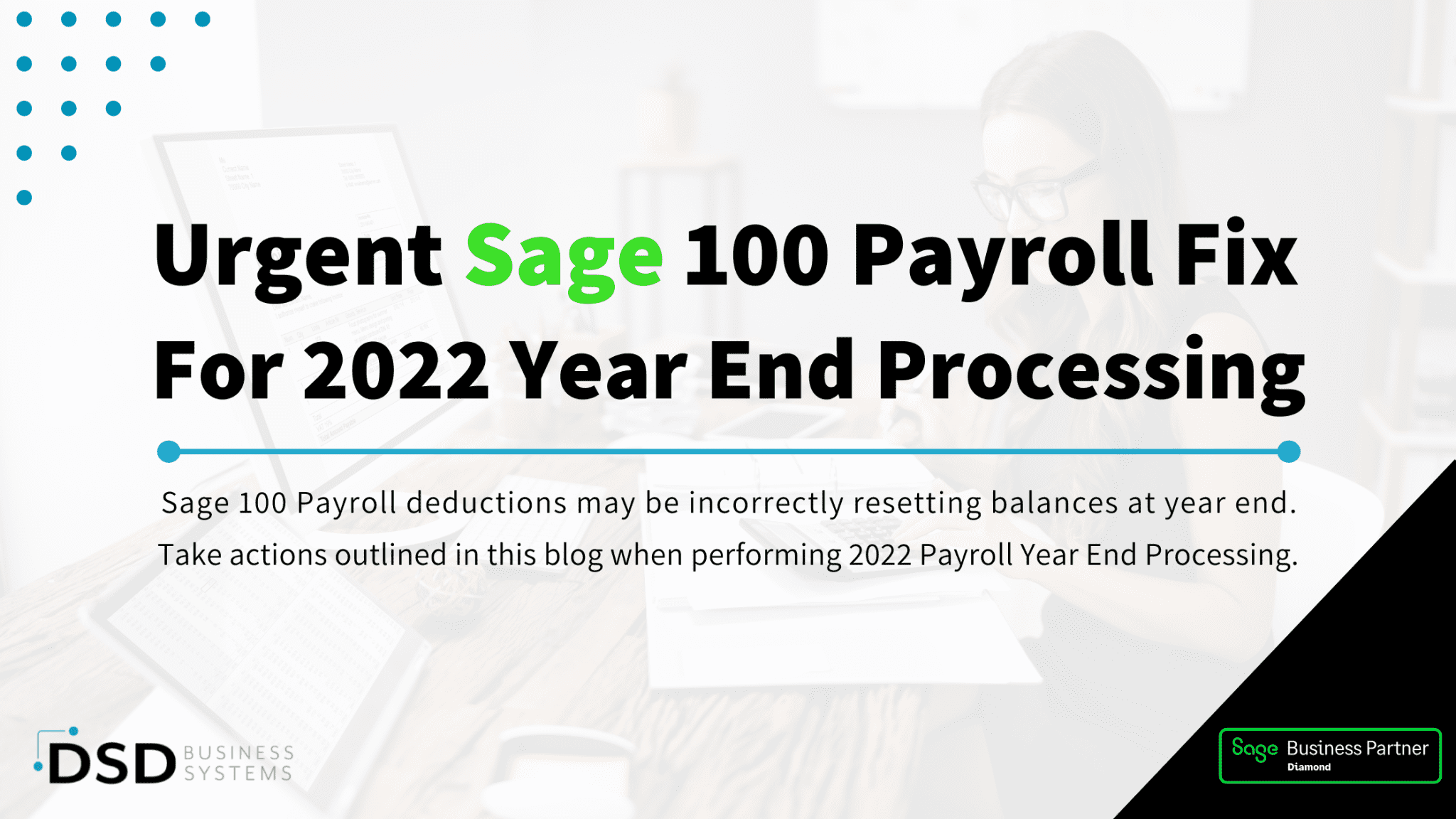 Urgent Sage 100 Payroll Fix for 2022 Year End Processing