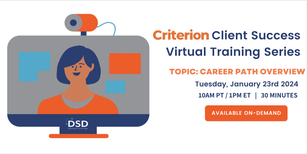 Criterion: Client Success Training Webinars Q1 Series -Career Path Overview