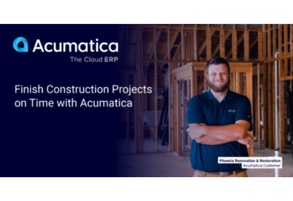 Finish Construction Projects on Time with Acumatica