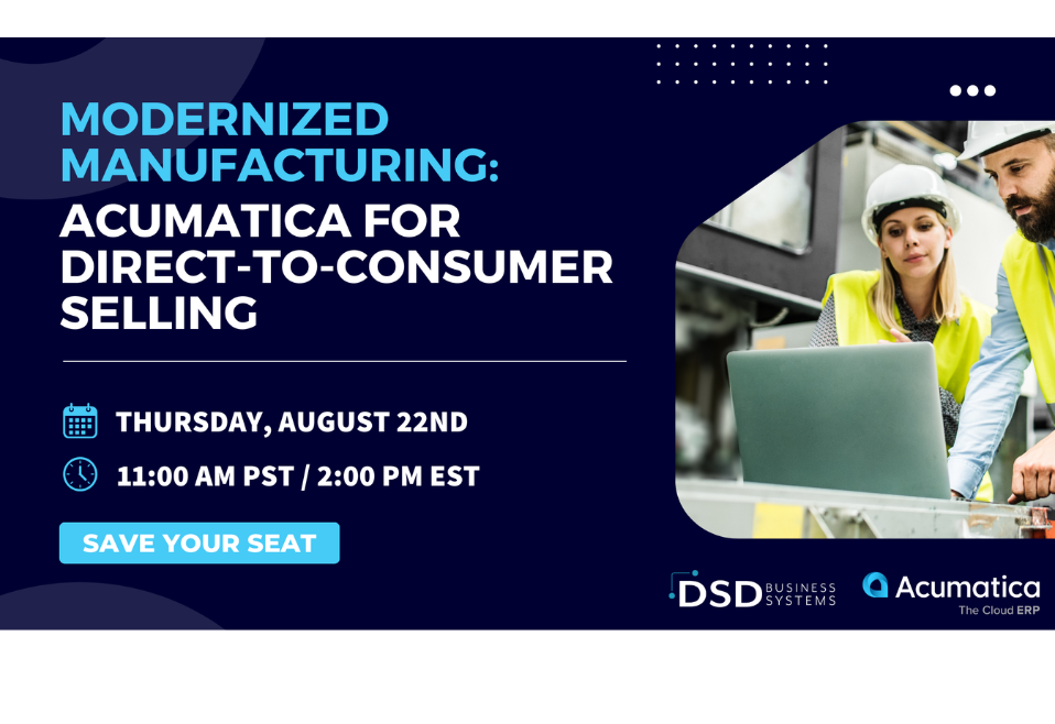 Modernized Manufacturing: Acumatica for Direct-to-Consumer Selling Lunch and Learn