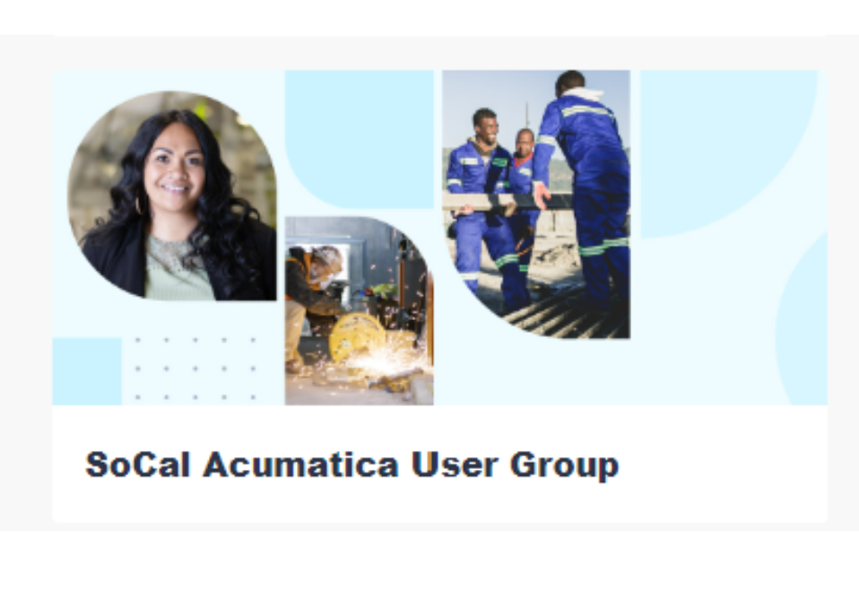 SoCal Acumatica User Group Meeting