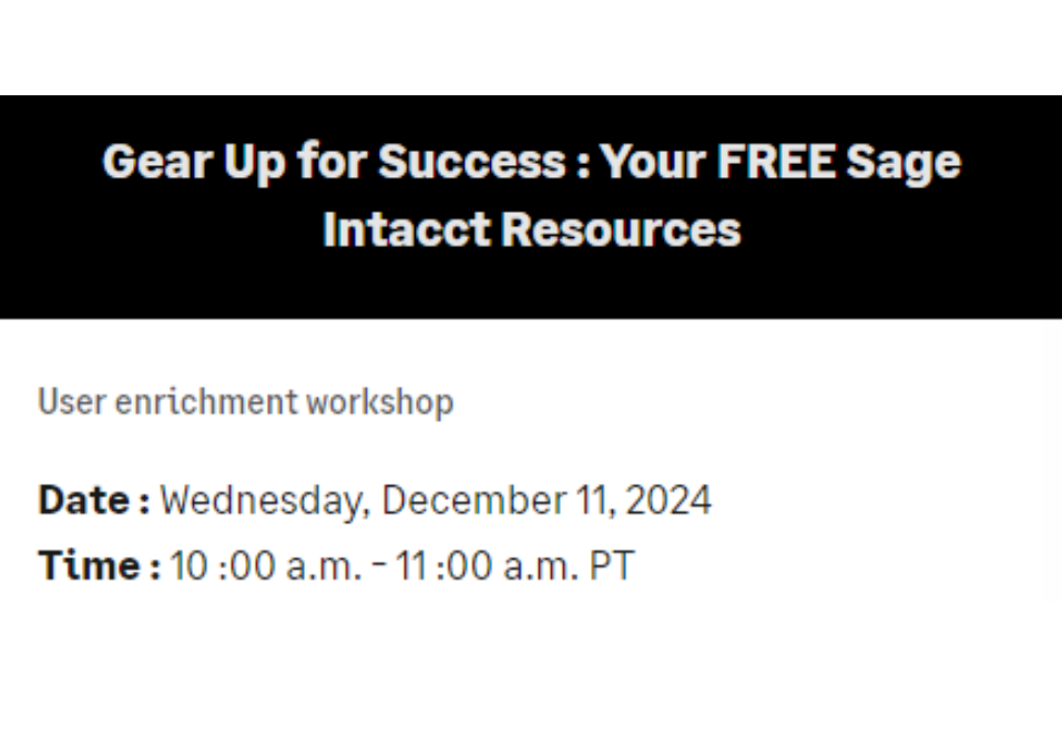 Gear Up for Success : Your FREE Sage Intacct Resources