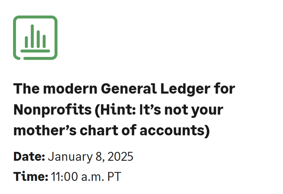 The modern General Ledger for Nonprofits (Hint: It’s not your mother’s chart of accounts)